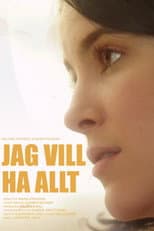 Poster for I Want it All