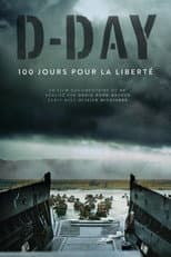 Poster for D-Day, 100 jours pour la liberté