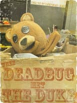 Poster for When DEADBUG Met The Duke