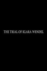 Poster for The Trial of Klara Wendel
