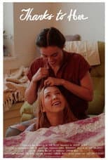Poster for Thanks to Her