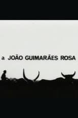 Poster for A João Guimarães Rosa