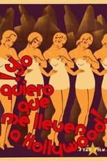 Poster for Yo quiero que me lleven a Hollywood