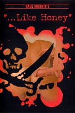Poster for …Like Honey