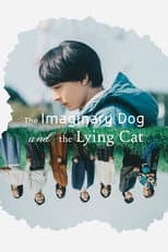 Poster for The Imaginary Dog and the Lying Cat