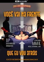 Poster for Você Vai na Frente que Eu Vou Atrás