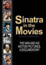 Poster for Sinatra in the Movies: The Man and His Motion Pictures