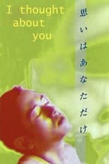 Poster for I Thought About You