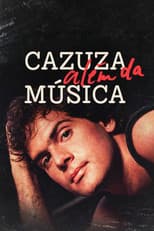 Poster for Cazuza Além da Música