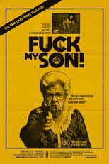Poster for Fuck My Son!