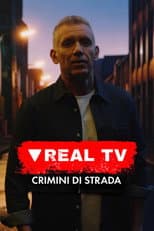 Poster for Real TV: crimini di strada