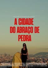 Poster for A Cidade do Abraço de Pedra