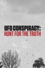 Poster for UFO Conspiracy: Hunt for the Truth