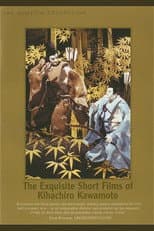 Poster for The Exquisite Short Films of  Kihachiro Kawamoto