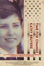 Poster for Time for Change: Kathy Bruyere