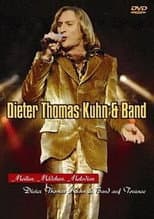 Poster for Dieter Thomas Kuhn & Band - Meilen, Mädchen, Melodien