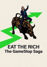 Poster for Eat the Rich: The GameStop Saga