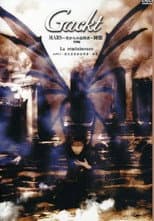 Poster for Gackt Live Tour 2000 MARS ~Visitor from the Sky: La réminiscence~