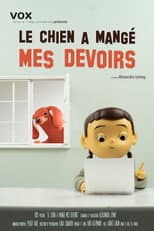 Poster for Le chien a mangé mes devoirs