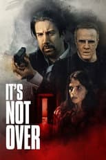 Poster for It's Not Over