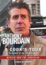 Poster for Anthony Bourdain: A Cook's Tour - Mexico and the Americas