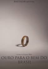 Poster for Ouro para o Bem do Brasil