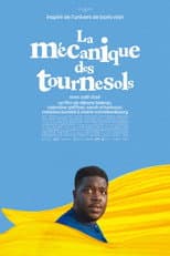 Poster for La mécanique des tournesols