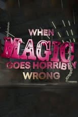 Poster for When Magic Goes Horribly Wrong