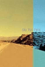 Poster for Did You Ever