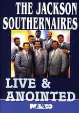 Poster for The Jackson Southernaires: Live & Anointed