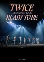 Poster for TWICE 5TH WORLD TOUR 'READY TO BE' in SEOUL