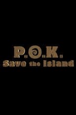 Poster for P.O.K. Save the Island