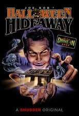 Poster for The Last Drive-In: Joe Bob's Halloween Hideaway