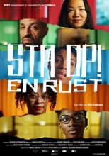 Poster for Sta op! En rust