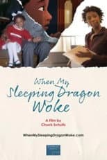 Poster for When My Sleeping Dragon Woke