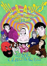 Poster for Bill & Andy's Magical Porcelain Adventure