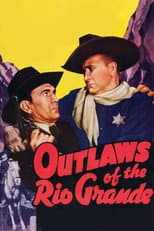 Poster for Outlaws of the Rio Grande