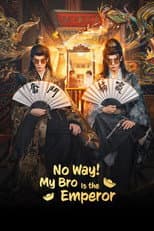 Poster for No Way! My Bro Is the Emperor
