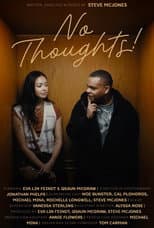 Poster for No Thoughts!