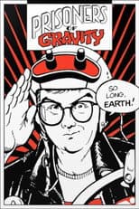 Poster for Prisoners of Gravity