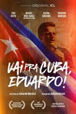 Poster for Vai Pra Cuba, Eduardo!