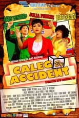 Poster for Caleg By Accident