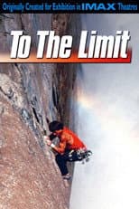 Poster for To The Limit