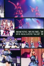Poster for Morning Musume.'20 DVD Magazine Vol.127