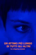 Poster for for a lingering moment