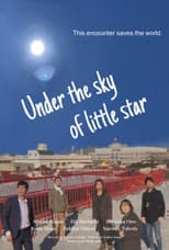 Poster for Under the sky of little star