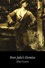 Poster for Poor Jake's Demise