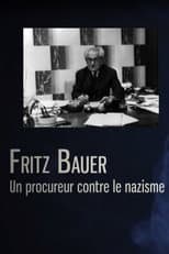 Poster for Fritz Bauer, un procureur contre le nazisme