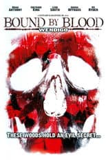Poster for Wendigo: Bound by Blood
