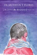 Poster for De Muertos y Flores